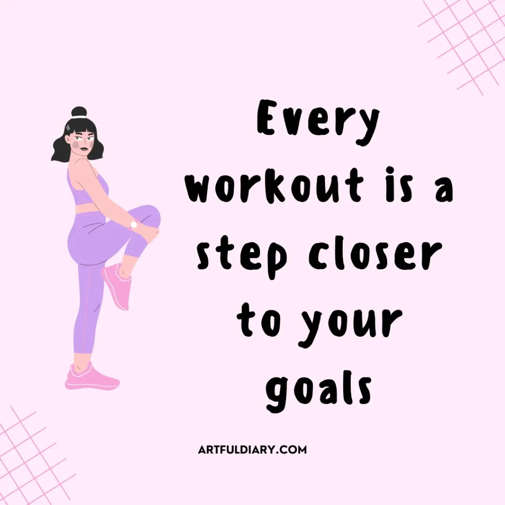 Every workout is a step closer to your goals. workout motivational quotes
