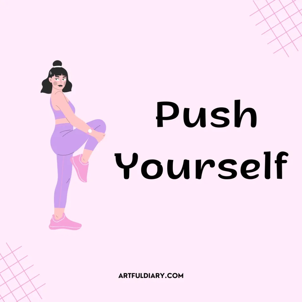 Push Yourself, short Gym Quotes.