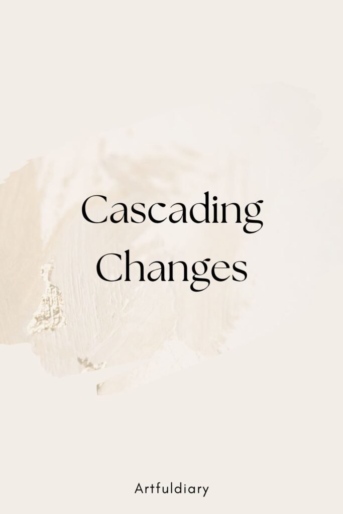 Cascading Changes, two word quotes