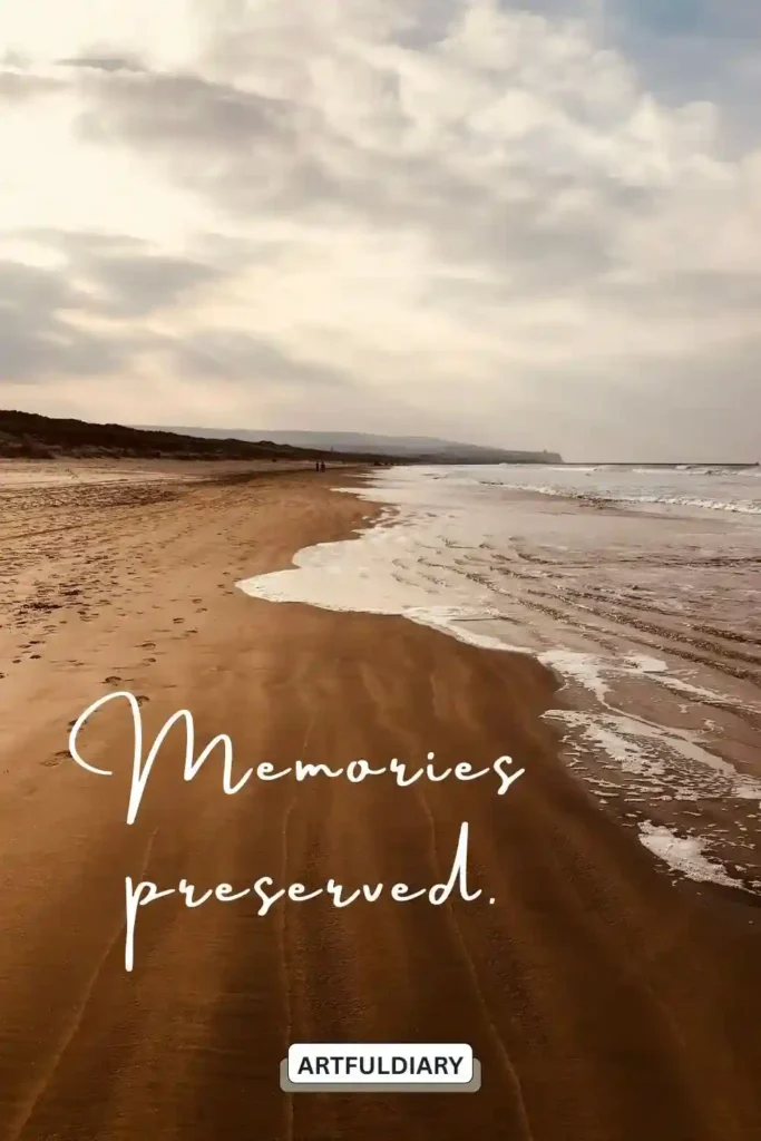 Memories preserved. quotes,2 word phrases