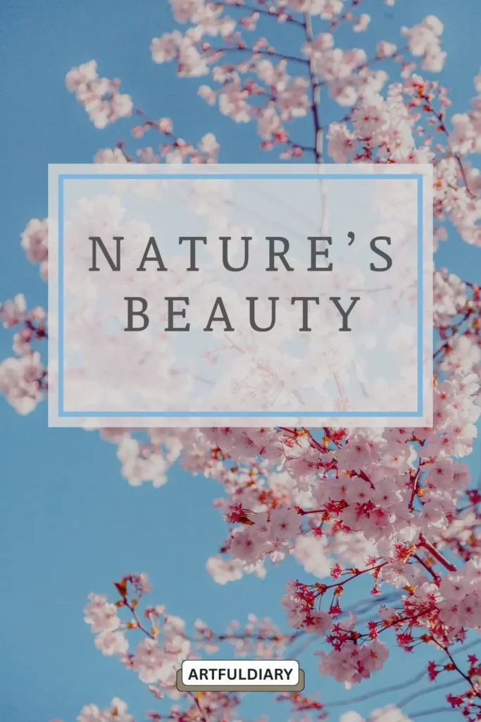 Nature’s beauty . quotes ,2 word motivational quotes