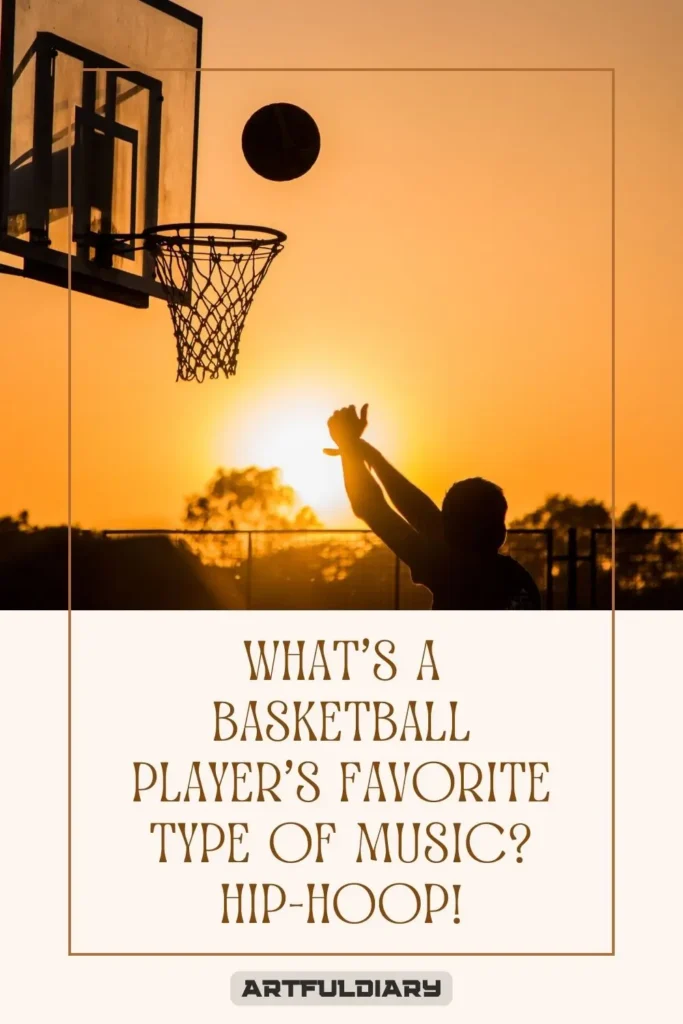 What’s a basketball player’s favorite type of music? Hip-hoop! Basketball Puns