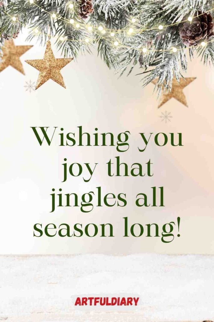 Wishing you joy that jingles all season long! christmas puns