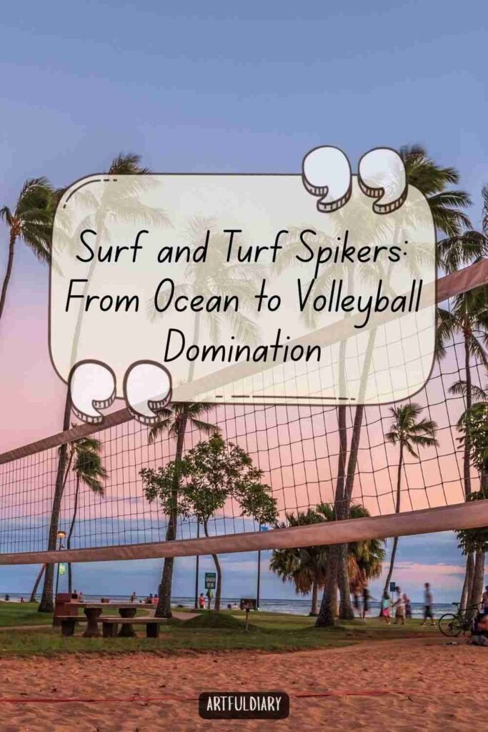 Surf and Turf Spikers: From Ocean to Volleyball Domination, Volleyball Puns