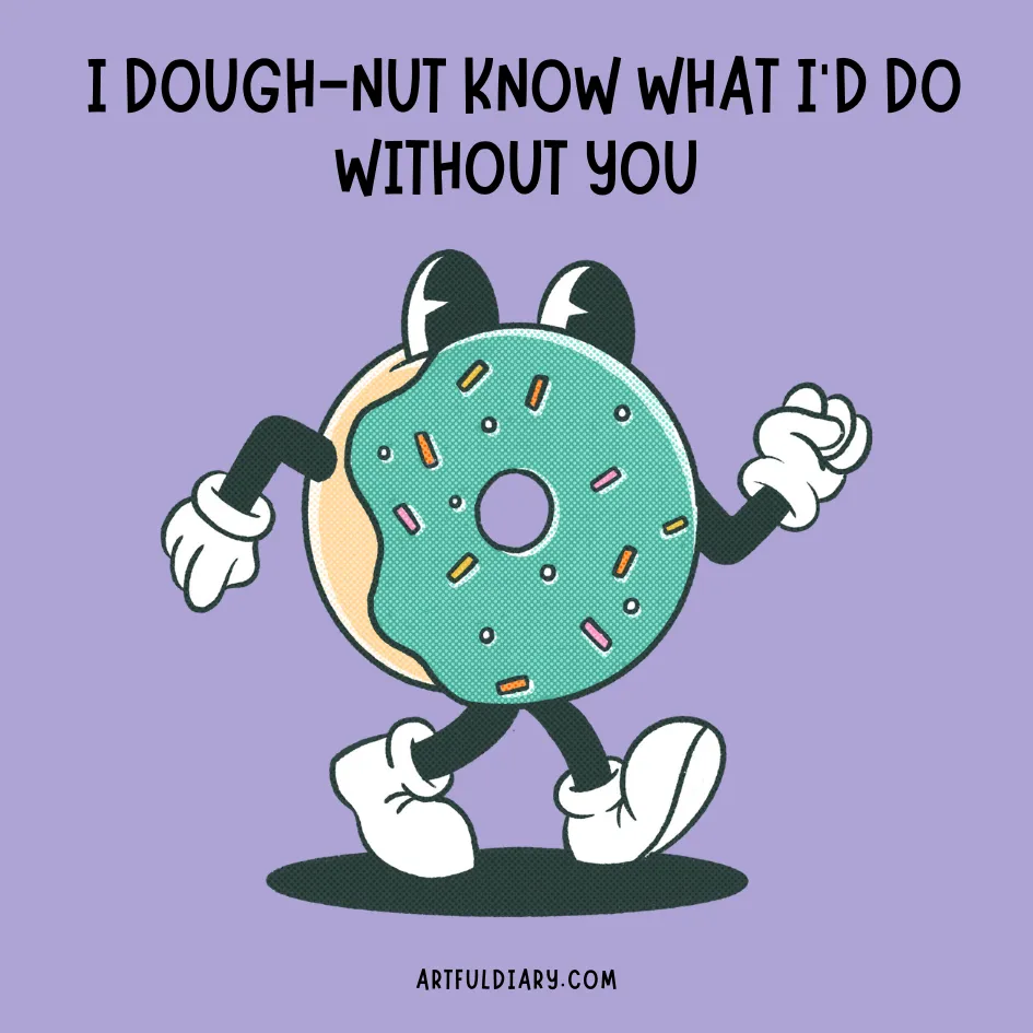 Funny Doughnut Pun.