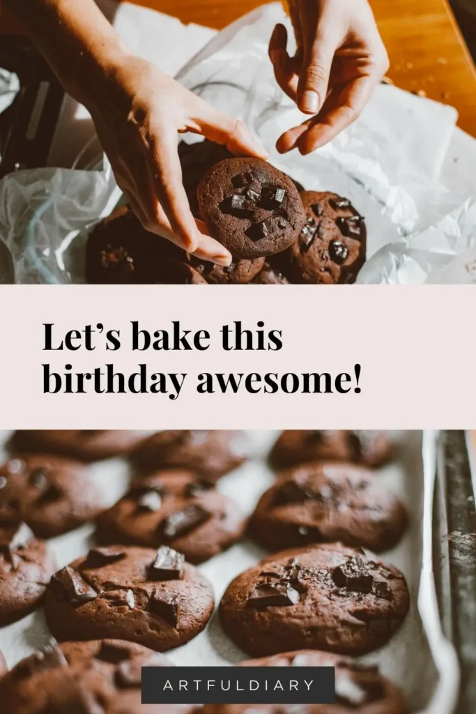Let’s bake this birthday awesome! Baking pun