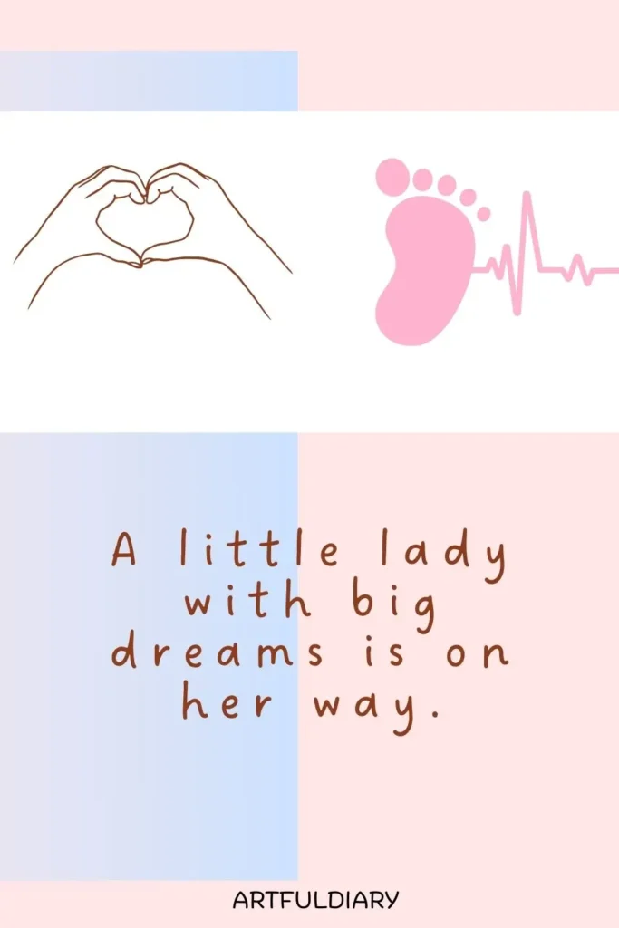 A little lady with big dreams is on her way, quotes