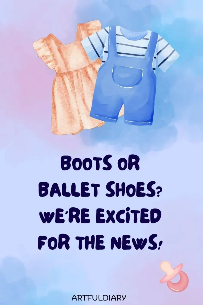 Boots or ballet shoes? We're excited for the news! quotes