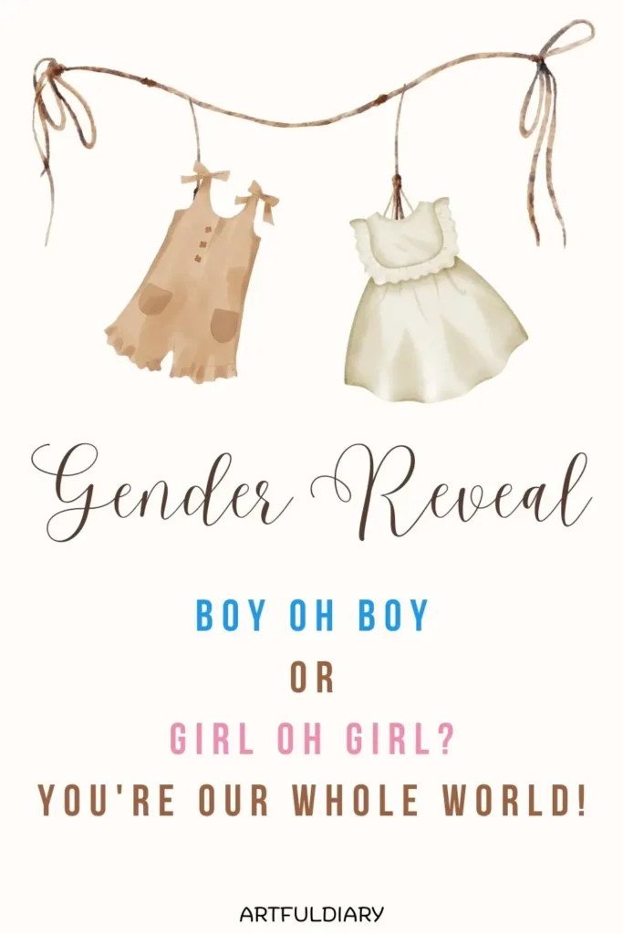 Boy oh boy or girl oh girl? You're our whole world! quotes