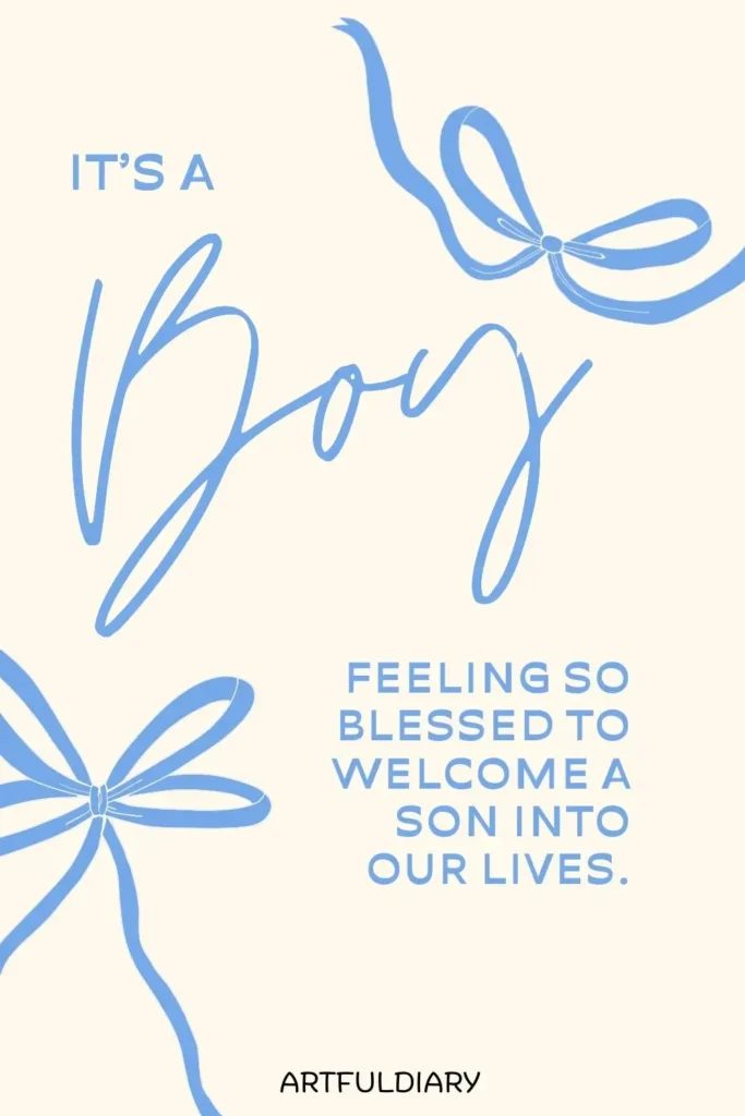 Feeling so blessed to welcome a son into our lives, quotes