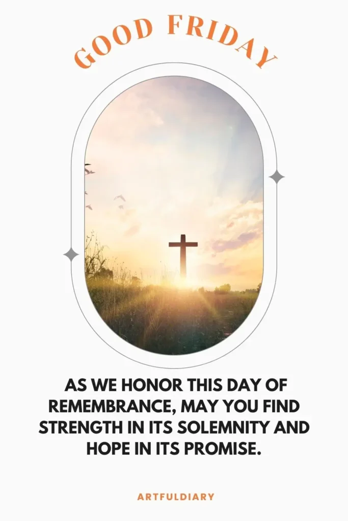 As we honor this day of remembrance, may you find strength in its solemnity and hope in its promise. quotes