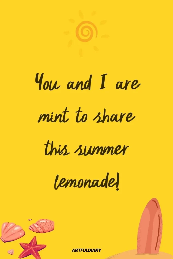 You and I are mint to share this summer lemonade! summer puns