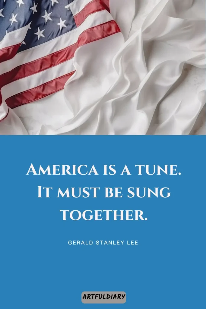 America is a tune. It must be sung together, Quotes