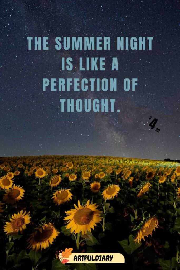The summer night is like a perfection of thought, Quotes