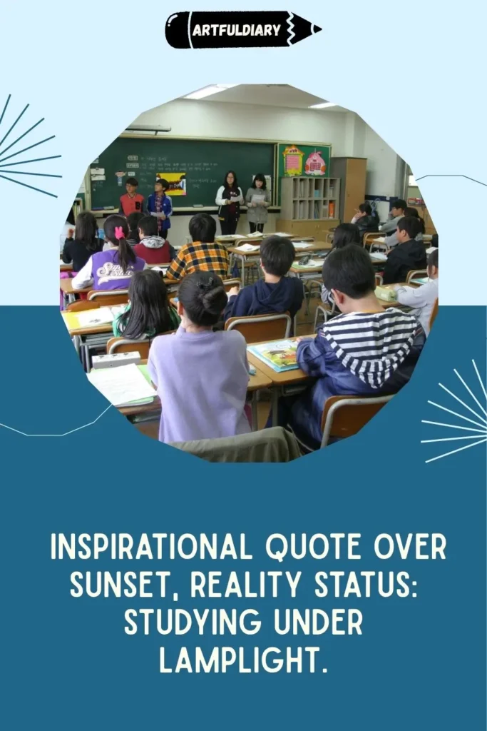 Inspirational quote over sunset, reality status:: studying under lamplight, back to school wallpapers and quotes
