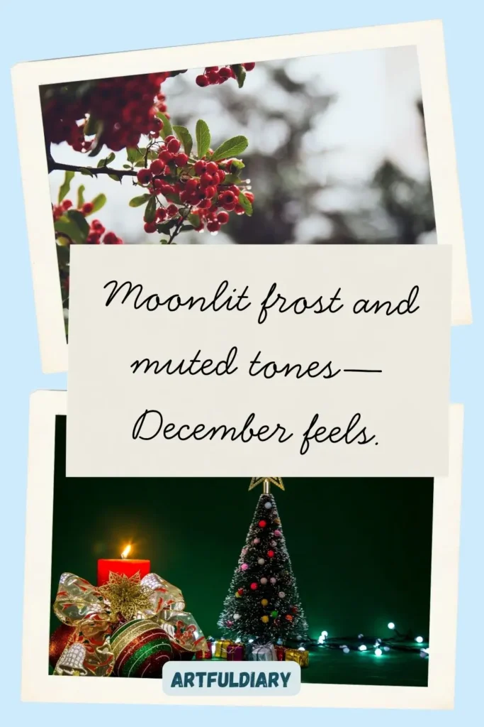 Moonlit frost and muted tones—December feels, hello december aesthetic quotes wallpaper